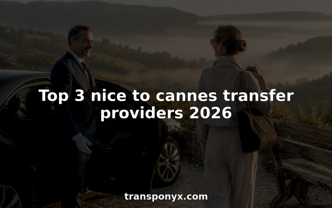 Top 3 nice to cannes transfer providers 2026